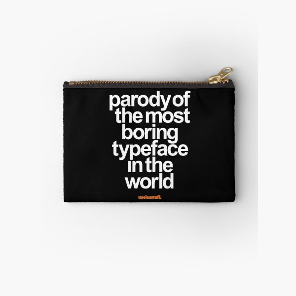 Item preview, 16222-08-BDK – The Most Parodied Typeface (White) designed and sold by Uselesstuff.