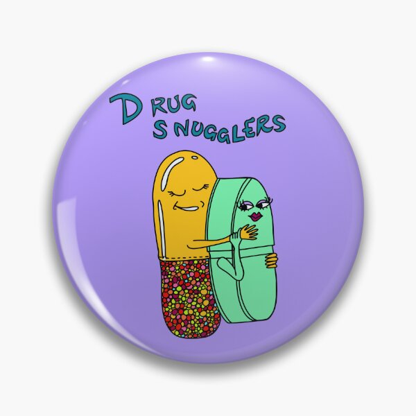 Item preview, Drug Snugglers designed and sold by MickeyLaLa.