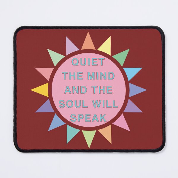 Item preview, Quiet The Mind And The Soul Will Speak designed and sold by EunsooLee.