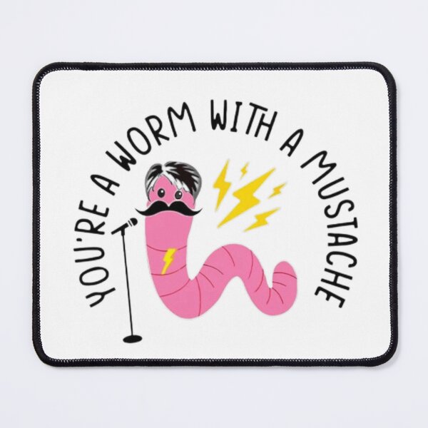 Item preview, You're a worm with a mustache designed and sold by MinimalVibes.