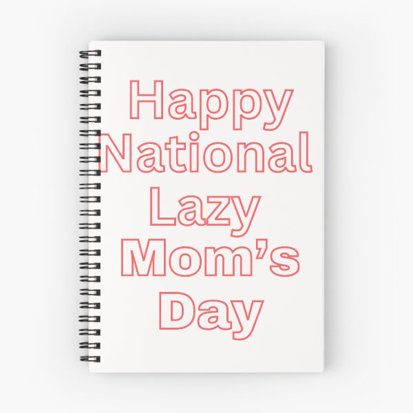 Item preview, National Lazy Mom's Day designed and sold by Simo0455.