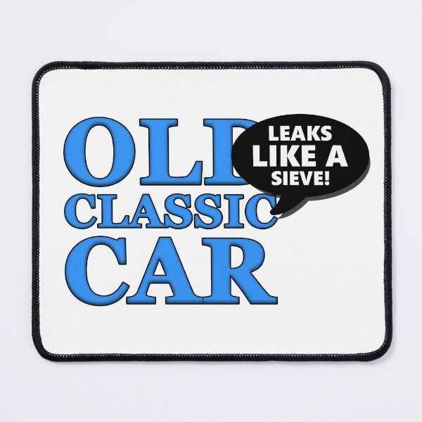Item preview, LEAKS LIKE A SIEVE (transparent background) designed and sold by OldClassicCar.