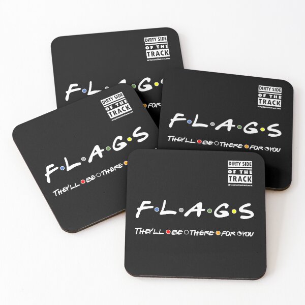 Item preview, FLAGS - They'll be there for you designed and sold by DirtySide.