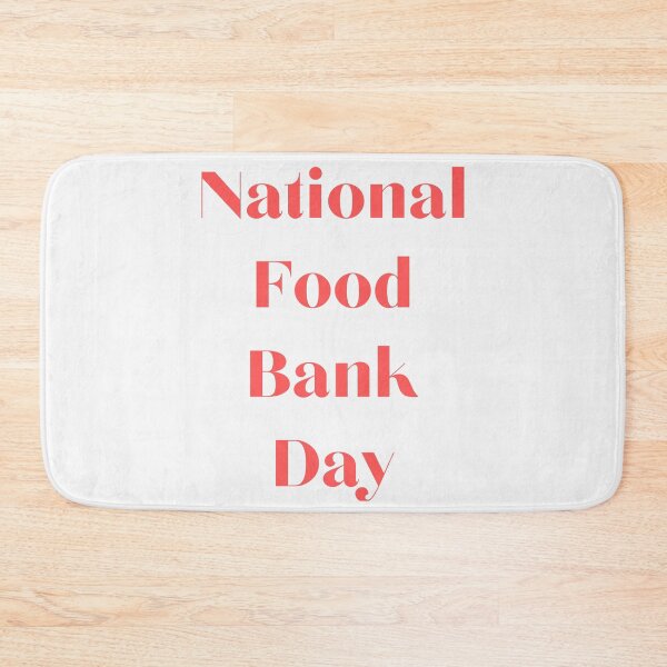 Item preview, National Food Bank Day designed and sold by Simo0455.