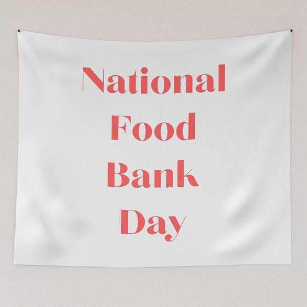 Item preview, National Food Bank Day designed and sold by Simo0455.