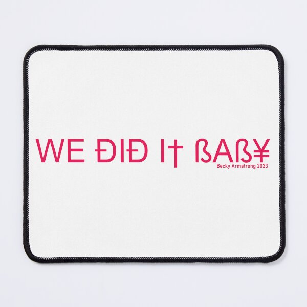 Item preview, We did it baby - Becky Armstrong 2023 Pink designed and sold by CatiaCosta.