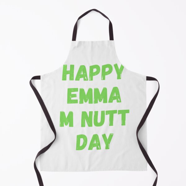 Item preview, Happy Emma M Nutt Day designed and sold by Simo0455.