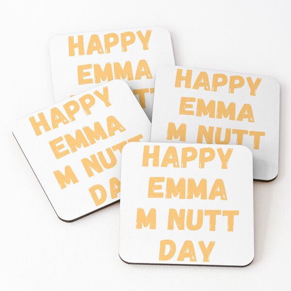 Item preview, Happy Emma M Nutt Day designed and sold by Simo0455.