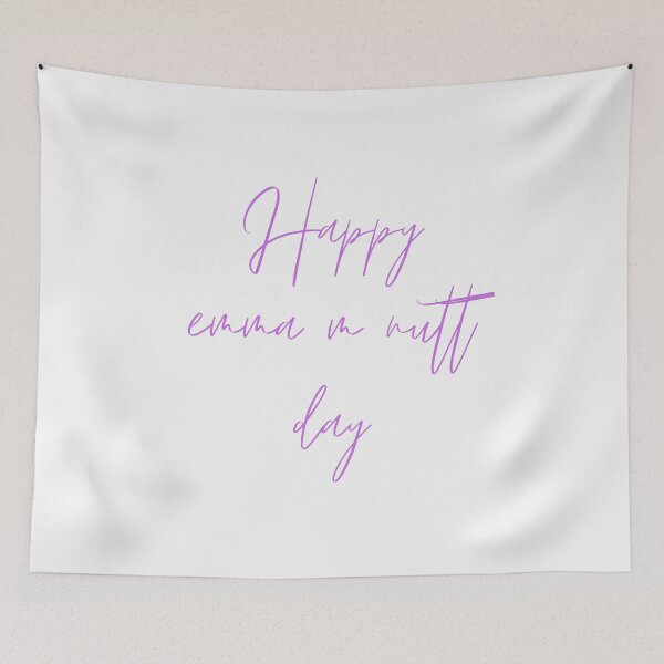 Item preview, Happy Emma M Nutt Day designed and sold by Simo0455.
