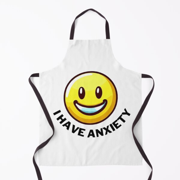 Item preview, I have anxiety designed and sold by FlowFlex.