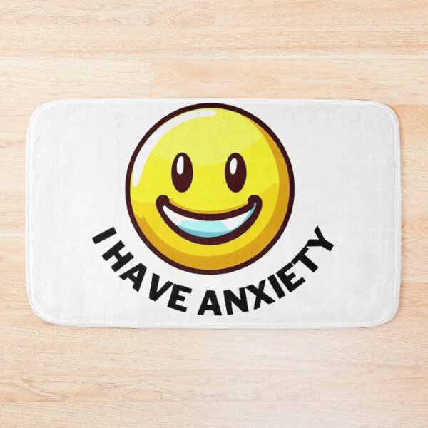 Item preview, I have anxiety designed and sold by FlowFlex.