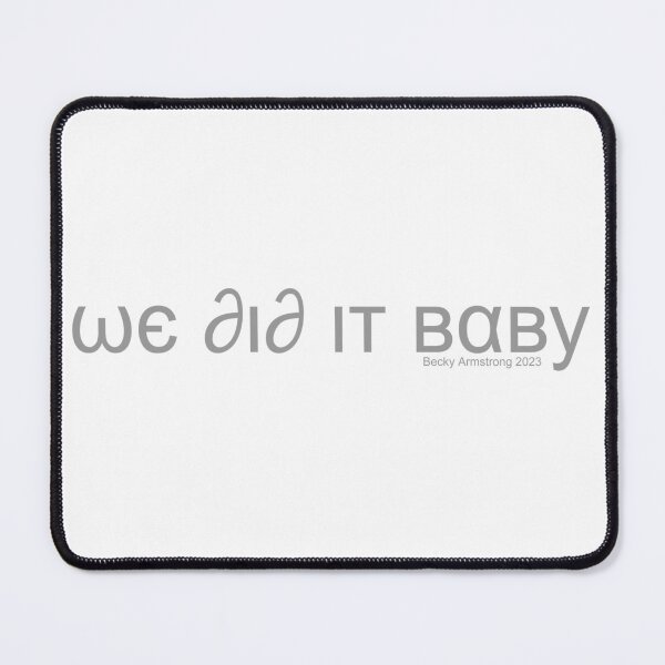 Item preview, We did it baby - Becky Armstrong 2023 Silver I designed and sold by CatiaCosta.