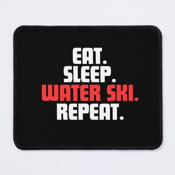 Item preview, Eat. Sleep. Water Ski. Repeat. designed and sold by danielliamgill.