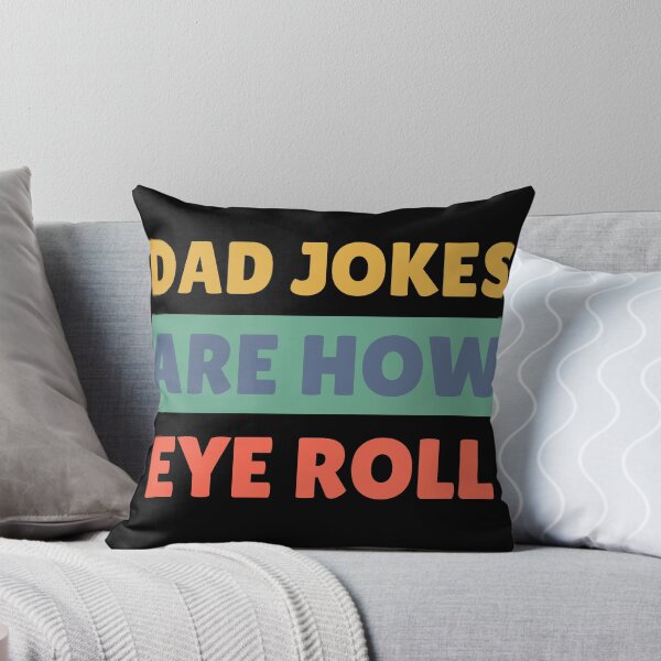 Item preview, Dad Jokes Are How Eye Roll | Dad Joke Shirt | dad jokes are how eyeroll  designed and sold by TshirtWing.