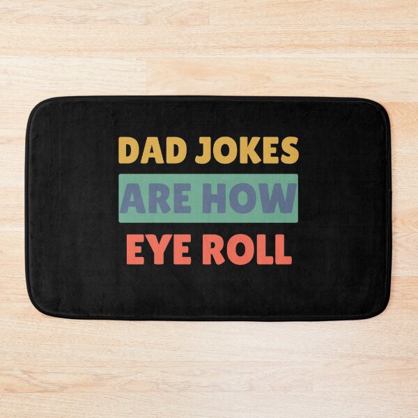 Item preview, Dad Jokes Are How Eye Roll | Dad Joke Shirt | dad jokes are how eyeroll  designed and sold by TshirtWing.
