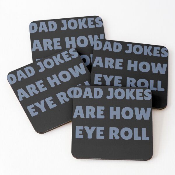 Item preview, Dad Jokes Are How Eye Roll | dad jokes are how eyeroll  designed and sold by TshirtWing.