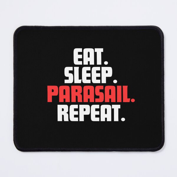 Item preview, Eat. Sleep. Parasail. Repeat. designed and sold by danielliamgill.