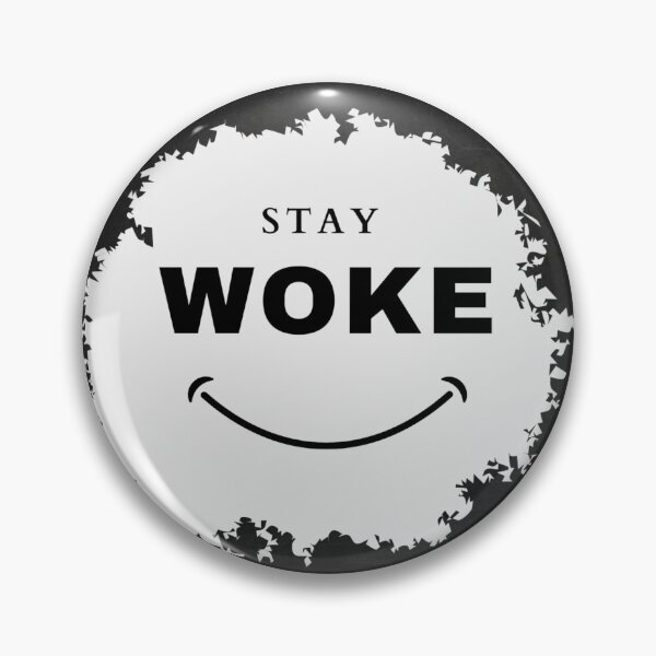 Item preview, Stay woke  designed and sold by A-to-y.