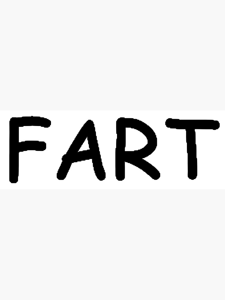 low quality FART word in comic sans font text Poster for Sale by Michael  Stewart