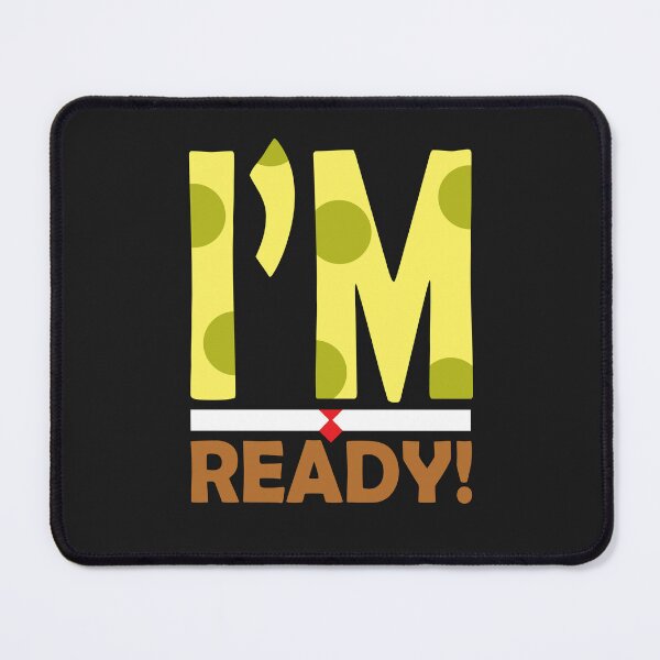 Item preview, I'm Ready designed and sold by Chrisjamesevans.