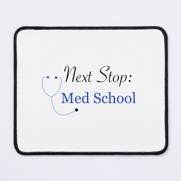 Item preview, Next Stop, Med School designed and sold by peachesandfizz.