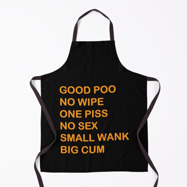 Item preview, GOOD POO NO WIPE ONE PISS NO SEX SMALL WANK BIG CUM designed and sold by arissapalomino.