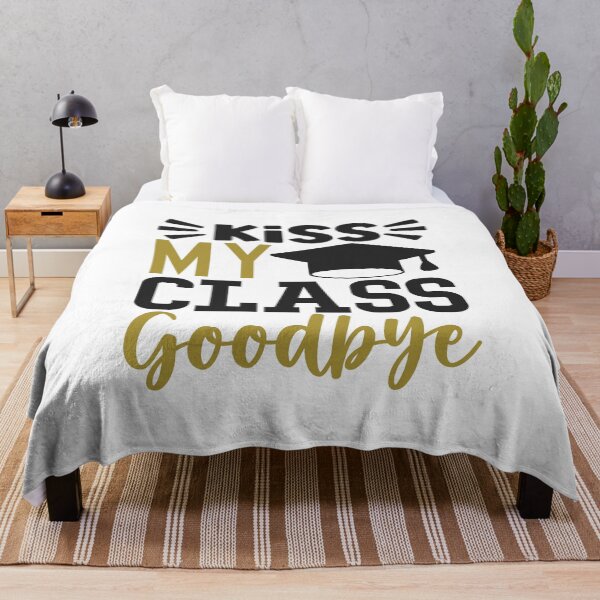 Item preview, Kiss My Class Goodbye designed and sold by techdave.