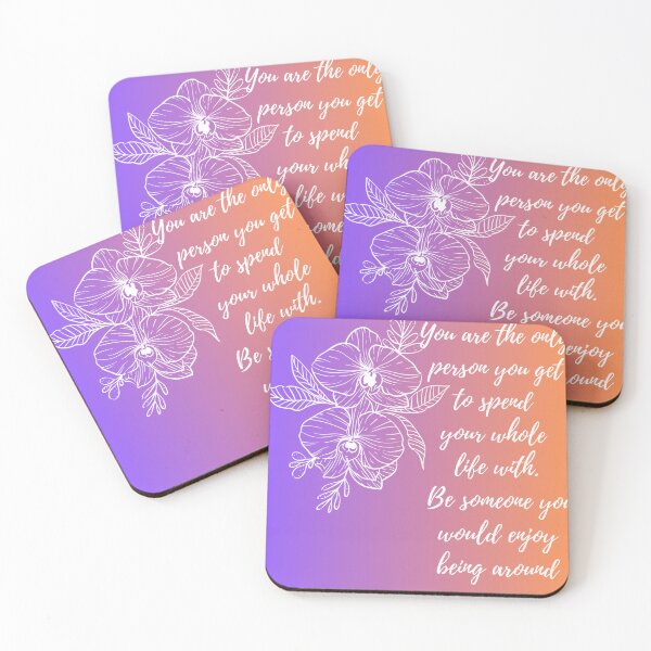 Item preview, You are the only person you get to spend  your whole  life with.  Be someone you would enjoy being around designed and sold by PeacockThrone25.