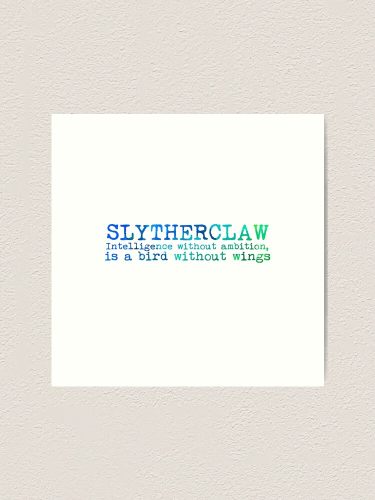 Alternate view of Slytherclaw Quote Art Print