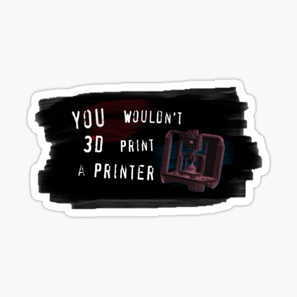 Funny Printer Stickers for Sale