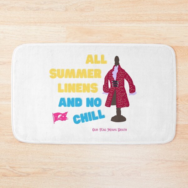 Item preview, All Summer Linens and No Chill designed and sold by Our Flag Means Merch.