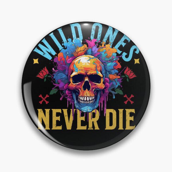 Item preview, Wild ones never dies designed and sold by Melcu.