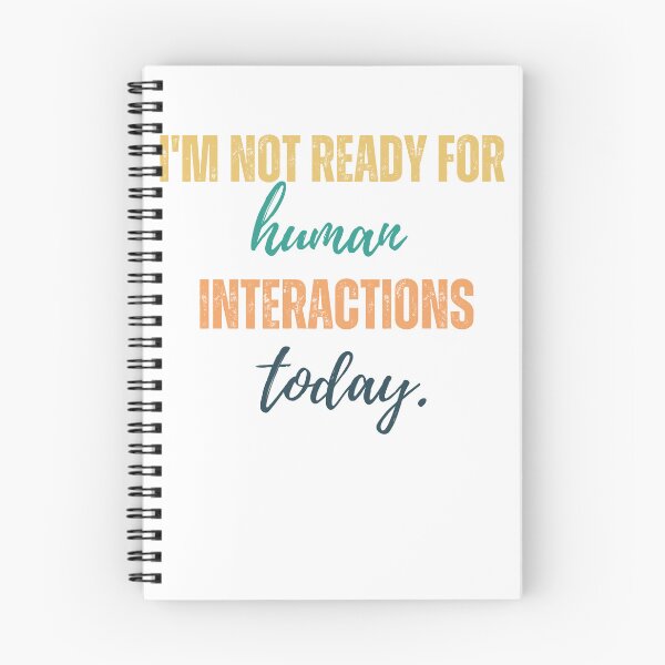 Item preview, I'm not ready for human interactions today. designed and sold by TenderSoar.