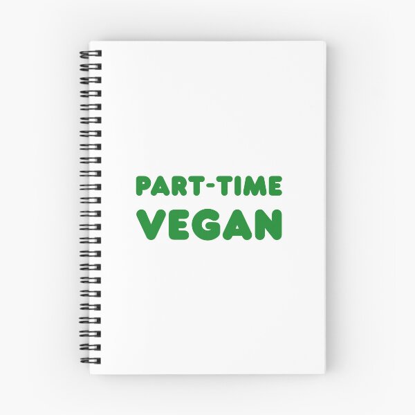 Item preview, Part-Time Vegan designed and sold by yoshra.