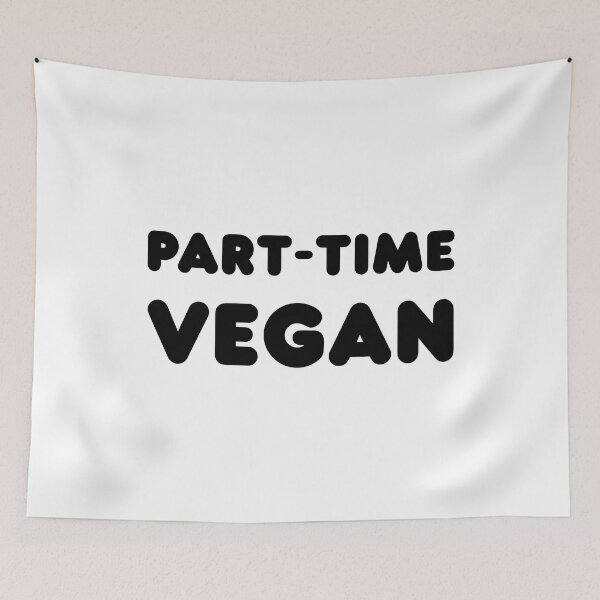 Item preview, Part-Time Vegan designed and sold by yoshra.