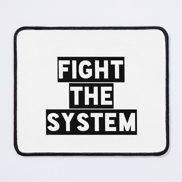 Item preview, Fight the System designed and sold by NerdyShirtShirt.