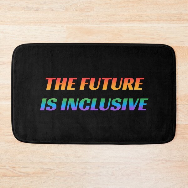 Item preview, The Future Is Inclusive LGBT Pride Rainbow designed and sold by Inspirationmotivation.