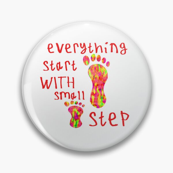 Item preview, Everything start with small step designed and sold by kinpirks.