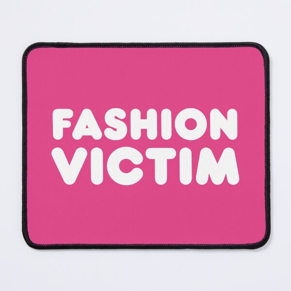 Item preview, Fashion Victim designed and sold by yoshra.