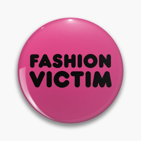 Item preview, Fashion Victim designed and sold by yoshra.