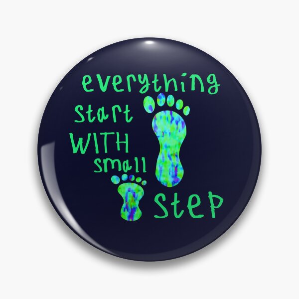 Item preview, Everything start with small step designed and sold by kinpirks.