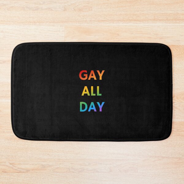 Item preview, Gay All Day  designed and sold by Inspirationmotivation.