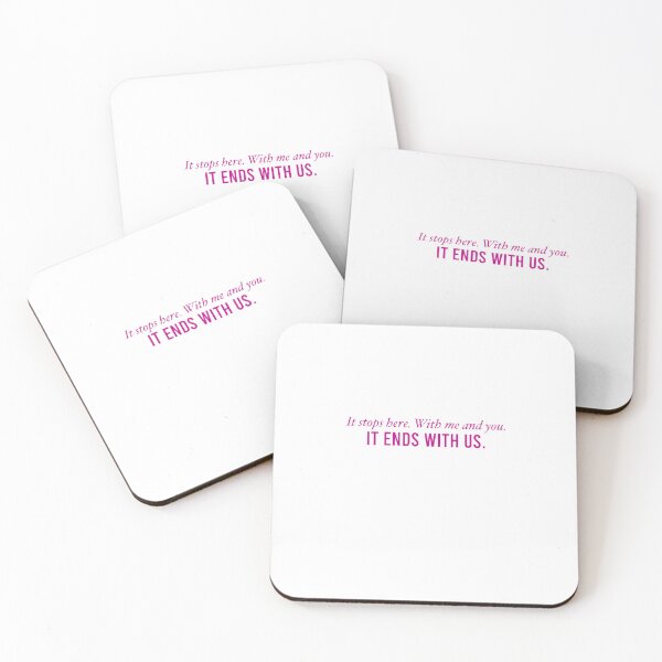 Item preview, It Ends With Us Quote "It Stops Here. With me and you. It ends with us." designed and sold by ittrombino.