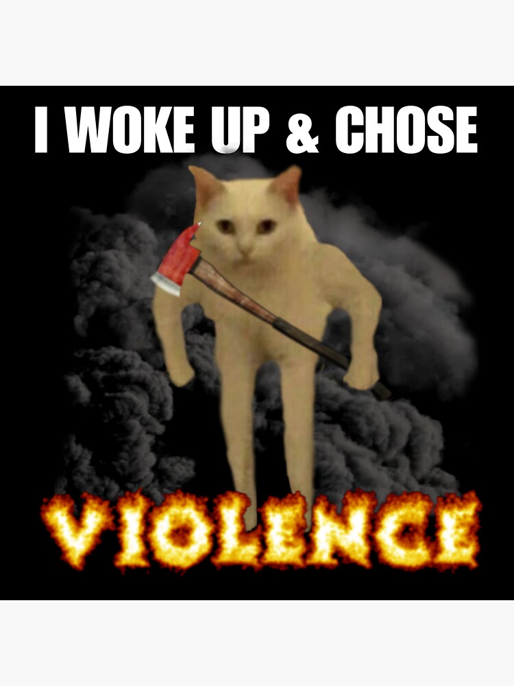 Wake up and choose violence #hater #vibe #comedy #funnyvideos #memes