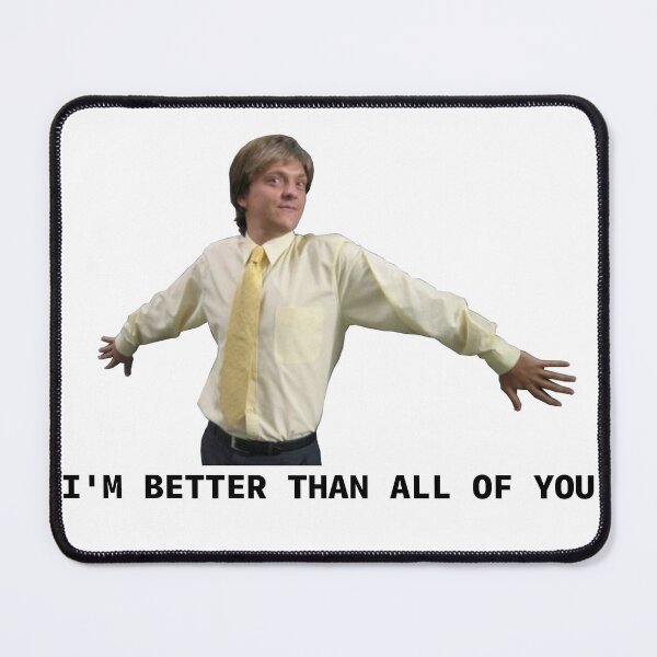 Item preview, Mr G - Summer Heights High - Better Than You Quote (Transparent Background) designed and sold by GoldGoldGold.