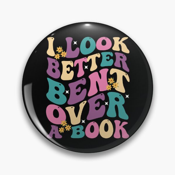 Item preview, I Look Better Bent Over A Book designed and sold by palenicek.