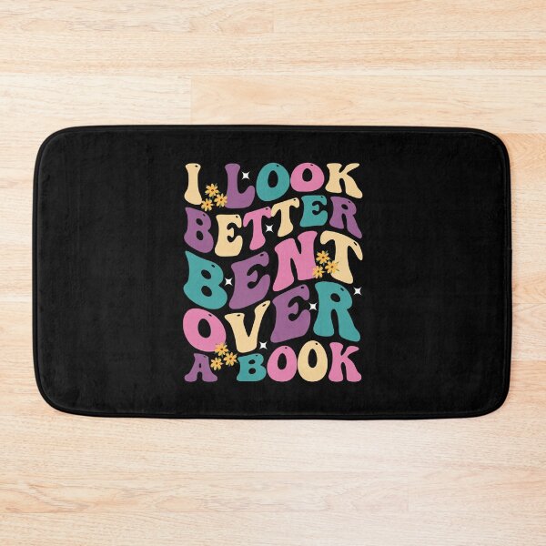 Item preview, I Look Better Bent Over A Book designed and sold by palenicek.