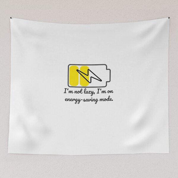 Item preview, I'm not lazy, I'm on energy-saving mode designed and sold by AccendoStore.