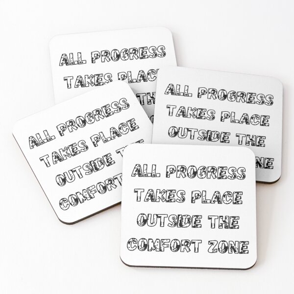 Item preview, All Progress Takes Place Outside The Comfort Zone designed and sold by Shop Anis.