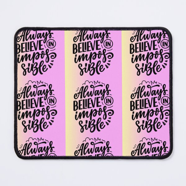 Item preview, Always believe in the impossible designed and sold by dollartrillz.